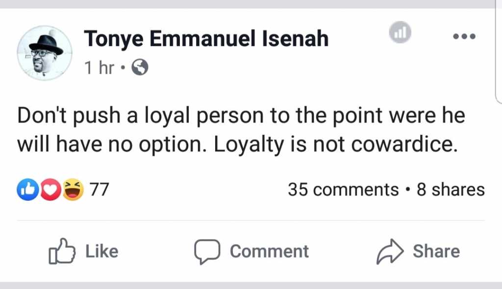 “Don't push a loyal person to the point were he will have no option. Loyalty is not cowardice” - Bayelsa Assembly Speaker “WROTE”