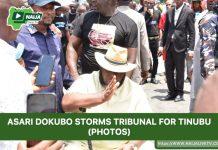PHOTOS: Asari Dokubo Storms Tribunal For Tinubu