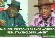 Bayelsa Guber: Dickson’s Silence Worrisome for PDP – Stakeholders Lament