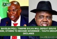 Bayelsa poll: Timipre Sylva will defeat Douye Diri, others to become governor – Youth group declares