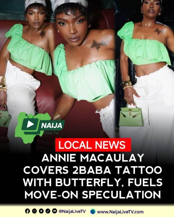 ANNIE MACAULAY COVERS 2BABA TATTOO WITH BUTTERFLY, FUELS MOVE-ON SPECULATION