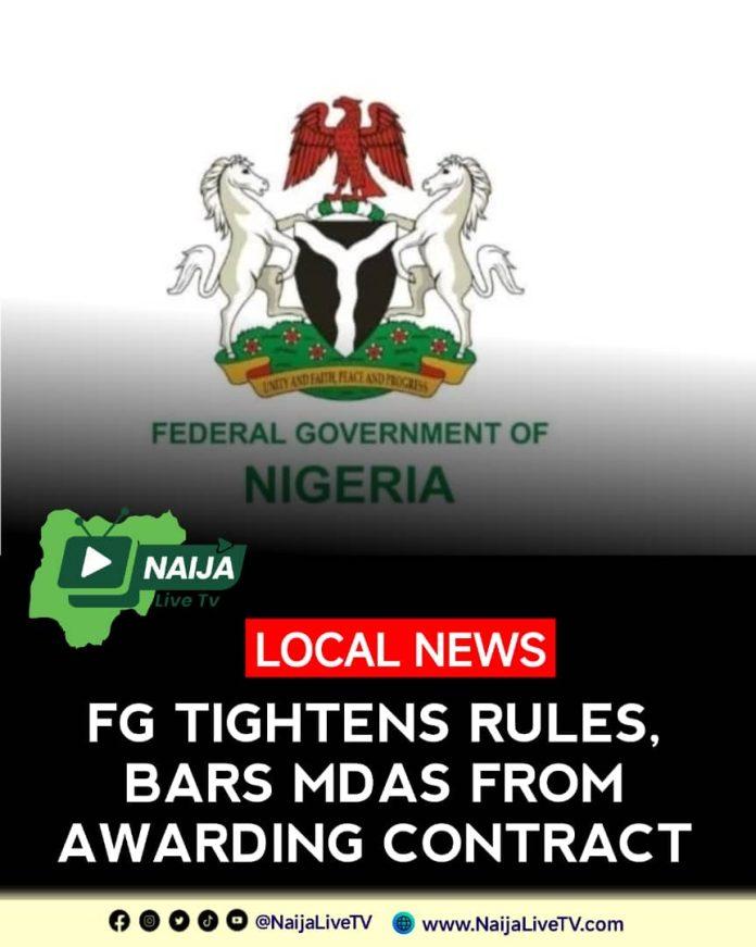 FG BANS MDAs FROM AWARDING CONTRACTS WITHOUT BUDGETARY APPROVAL